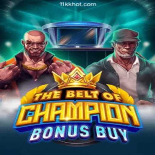 Exploring TheBeltOfChampionBonusBuy: A Thrilling Adventure in Online Gaming